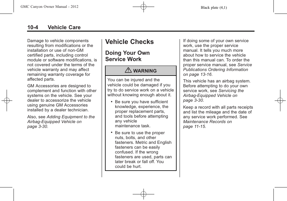 Vehicle checks, Doing your own service work, Doing your own | Service work -4 | GMC 2012 Canyon User Manual | Page 240 / 386