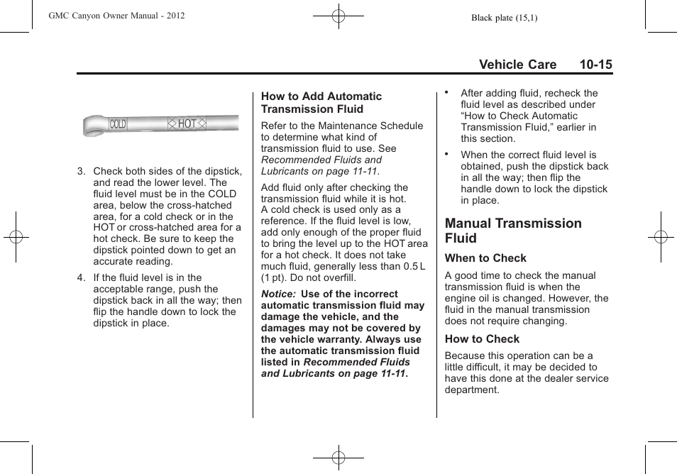 Manual transmission fluid, Manual transmission, Fluid -15 | Replacement, Vehicle care 10-15 | GMC 2012 Canyon User Manual | Page 251 / 386