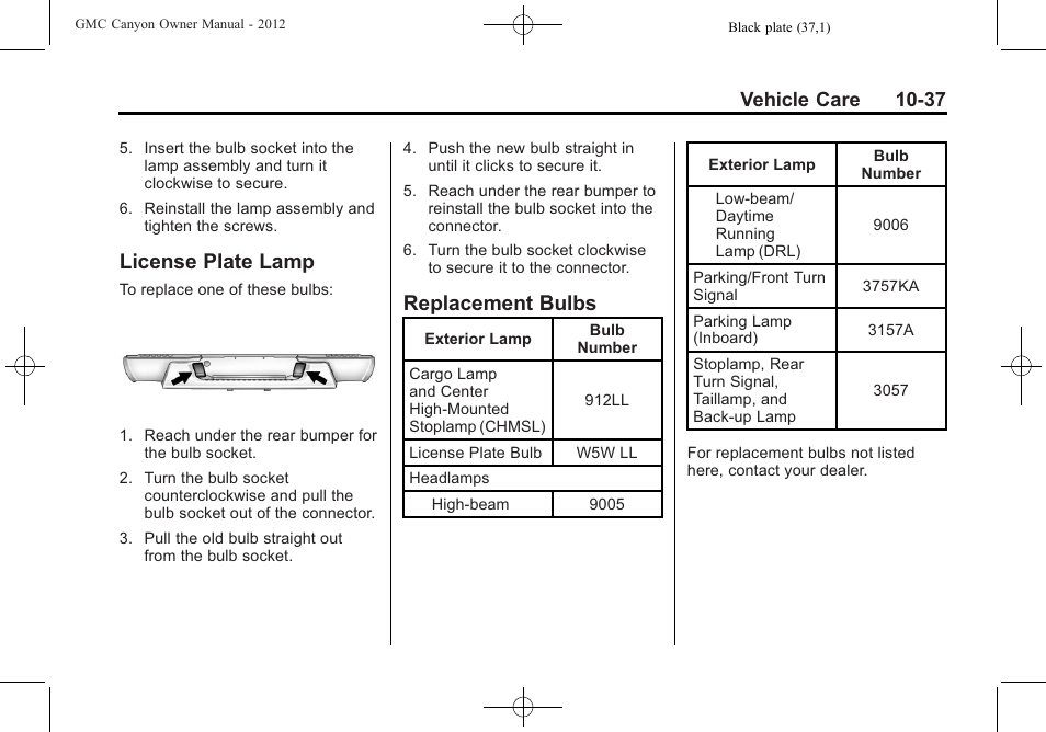 License plate lamp, Replacement bulbs, Plate lamp -37 | Bulbs -37, Vehicle care 10-37 | GMC 2012 Canyon User Manual | Page 273 / 386