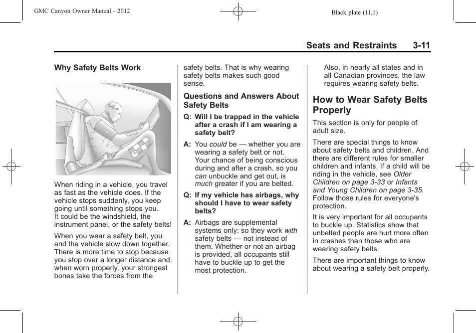 How to wear safety belts properly, How to wear safety belts, Properly -11 | Seats and restraints 3-11 | GMC 2012 Canyon User Manual | Page 55 / 386