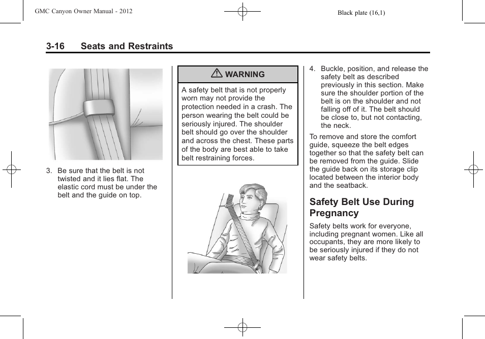 Safety belt use during pregnancy, Safety belt use during, Pregnancy -16 | GMC 2012 Canyon User Manual | Page 60 / 386