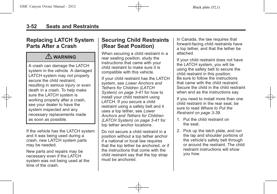 Replacing latch system parts after a crash, Securing child restraints (rear seat position), Replacing latch system | Parts after a crash -52, Securing child restraints, Rear seat position) -52 | GMC 2012 Canyon User Manual | Page 96 / 386