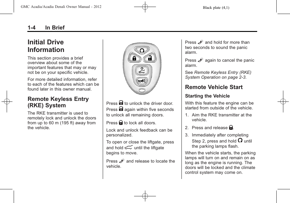 Initial drive information, Remote keyless entry (rke) system, Remote vehicle start | Initial drive information -4, Additional storage features -4, Trademarks and license, System -4, Remote vehicle start -4, Satellite | GMC 2012 Acadia User Manual | Page 10 / 456