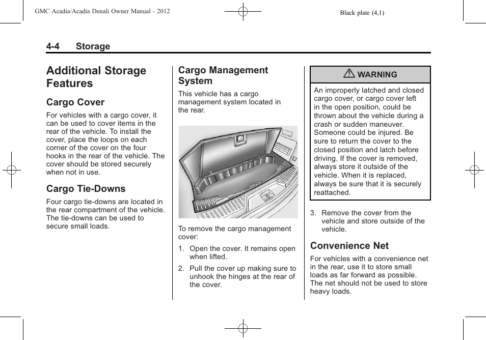 Additional storage features, Cargo cover, Cargo tie-downs | Cargo management system, Convenience net, Cargo cover -4 cargo tie-downs -4 cargo management, System -4, Convenience net -4 | GMC 2012 Acadia User Manual | Page 114 / 456