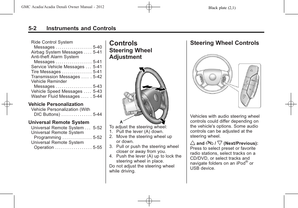Controls, Steering wheel adjustment, Steering wheel controls | Controls -2, Climate control, Steering wheel controls on | GMC 2012 Acadia User Manual | Page 118 / 456