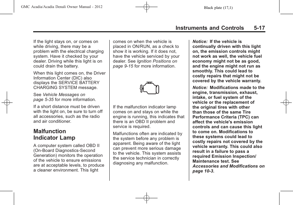 Malfunction indicator lamp, Malfunction, Indicator lamp -17 | GMC 2012 Acadia User Manual | Page 133 / 456