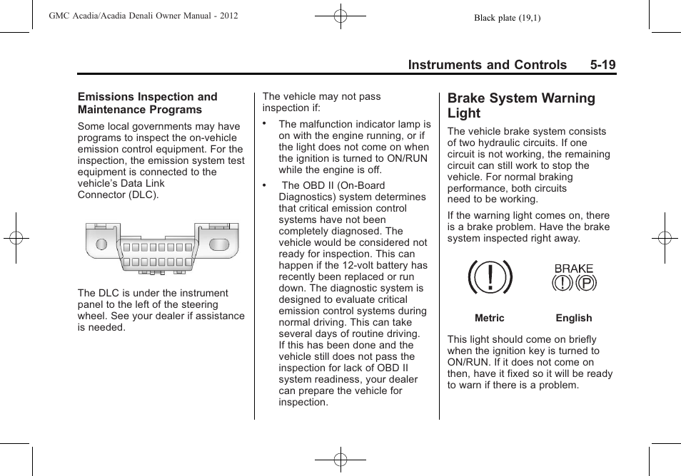 Brake system warning light, Brake system warning, Light -19 | Instruments and controls 5-19 | GMC 2012 Acadia User Manual | Page 135 / 456