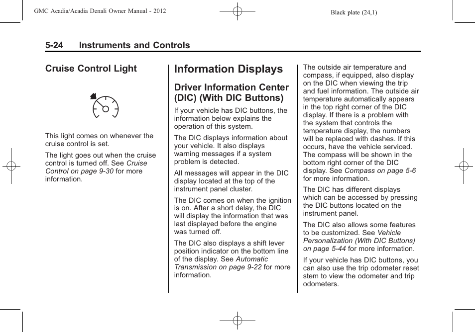 Cruise control light, Information displays, Driver information center (dic) (with dic buttons) | Cruise control light -24, Driver information center, Dic) (with dic buttons) -24 | GMC 2012 Acadia User Manual | Page 140 / 456
