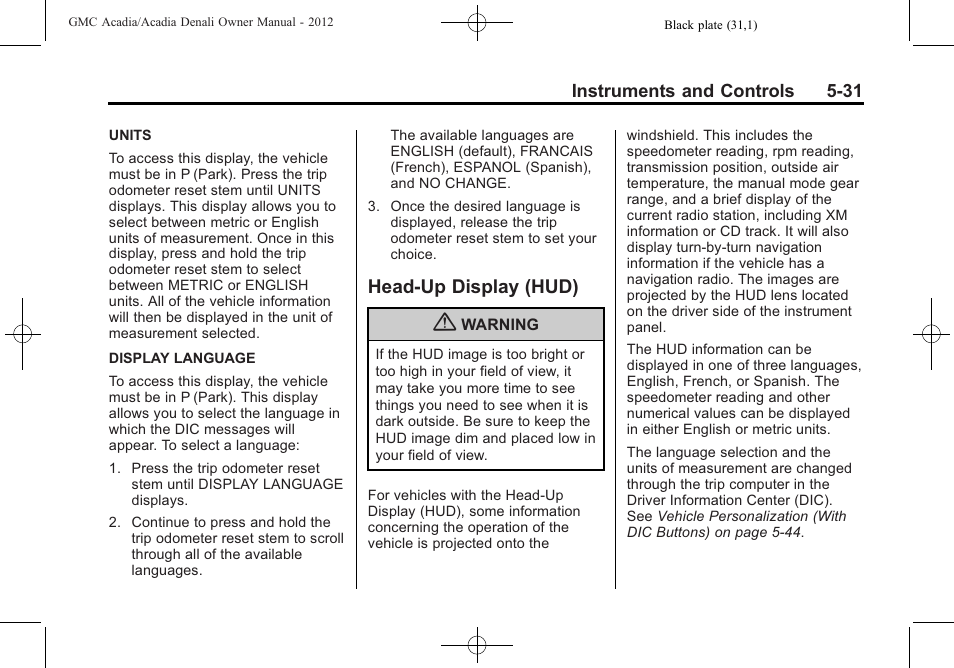 Head-up display (hud), Head-up display (hud) on, Head-up display (hud) -31 | GMC 2012 Acadia User Manual | Page 147 / 456