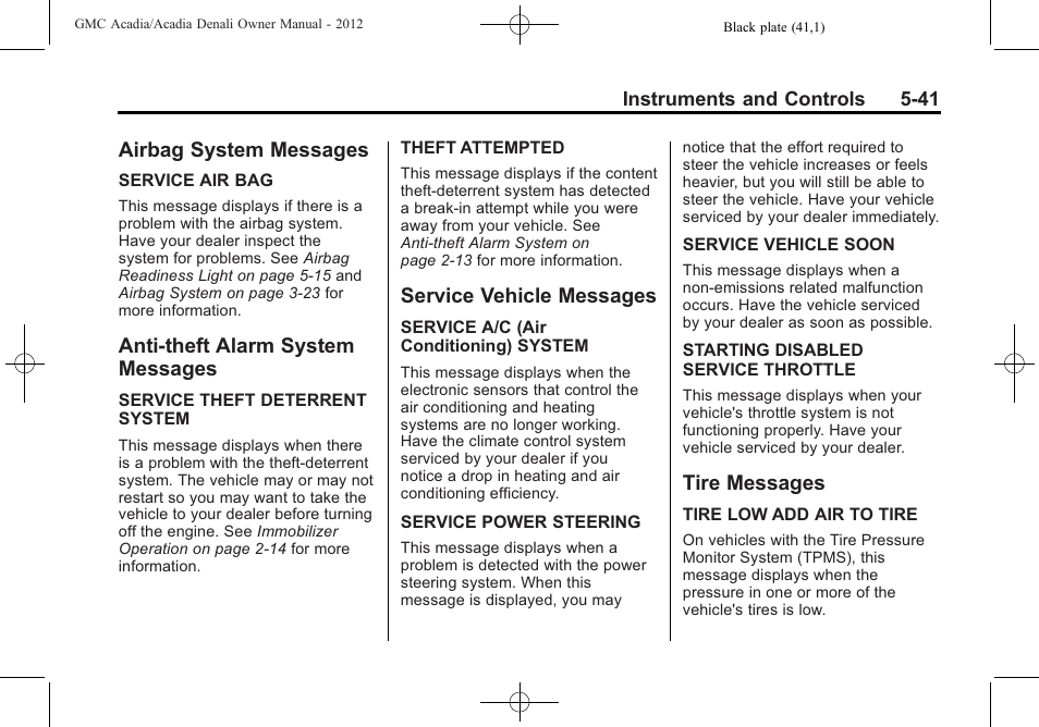 Airbag system messages, Anti-theft alarm system messages, Service vehicle messages | Tire messages, Airbag system messages -41 anti-theft alarm system, Messages -41, Service vehicle messages -41 tire messages -41, Steering | GMC 2012 Acadia User Manual | Page 157 / 456