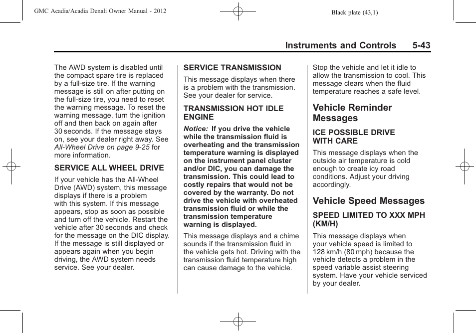 Vehicle reminder messages, Vehicle speed messages, Vehicle reminder | Messages -43, Vehicle speed messages -43 | GMC 2012 Acadia User Manual | Page 159 / 456