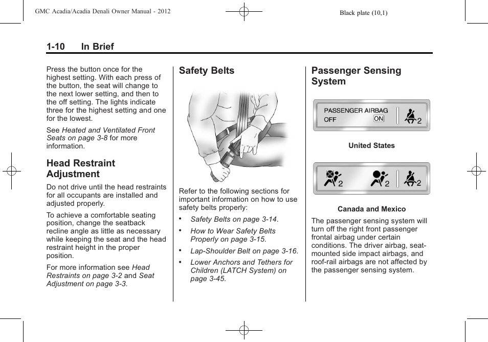 Head restraint adjustment, Safety belts, Passenger sensing system | Head restraint, Adjustment -10, Safety belts -10 passenger sensing, System -10, 10 in brief | GMC 2012 Acadia User Manual | Page 16 / 456