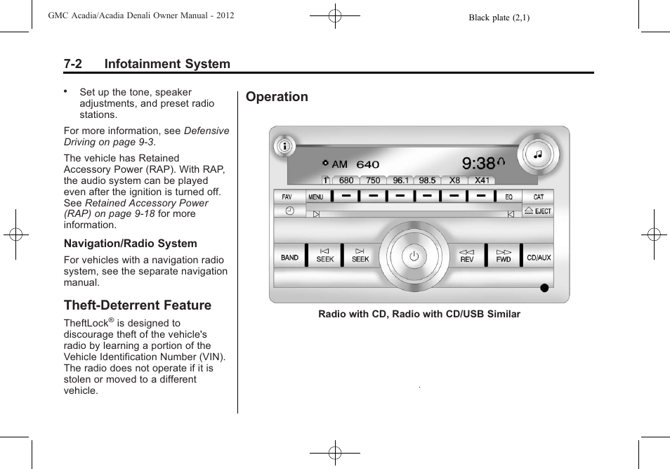Theft-deterrent feature, Operation, Theft-deterrent feature -2 operation -2 | Bluetooth, 2 infotainment system | GMC 2012 Acadia User Manual | Page 182 / 456