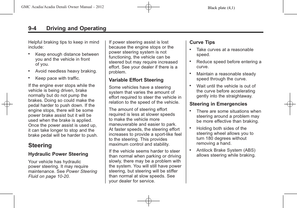 Steering, Steering -4, Manual | 4 driving and operating | GMC 2012 Acadia User Manual | Page 258 / 456