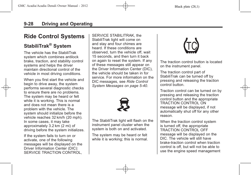 Ride control systems, Stabilitrak® system, Systems -28 | Stabilitrak, System on, System, System -28 | GMC 2012 Acadia User Manual | Page 282 / 456