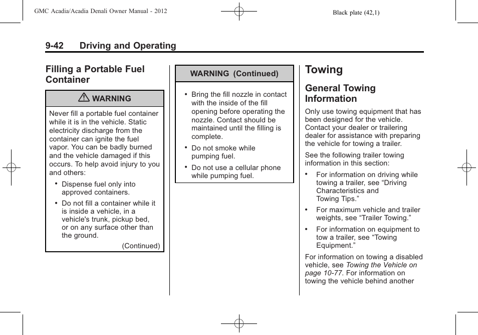 Filling a portable fuel container, Towing, General towing information | Filling a portable fuel, Container -42, Information -42, 42 driving and operating | GMC 2012 Acadia User Manual | Page 296 / 456