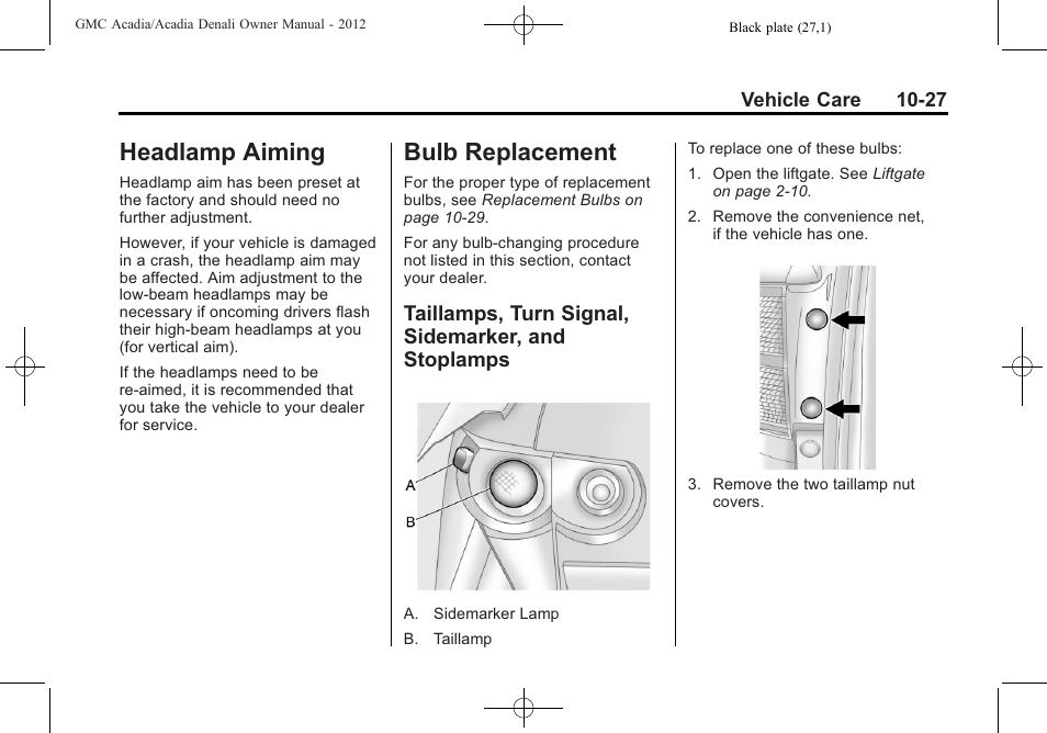 Headlamp aiming, Bulb replacement, Taillamps, turn signal, sidemarker, and stoplamps | Headlamp aiming -27 bulb replacement -27, Services, Aiming -27, Replacement -27 taillamps, turn signal, Sidemarker, and stoplamps -27 | GMC 2012 Acadia User Manual | Page 333 / 456
