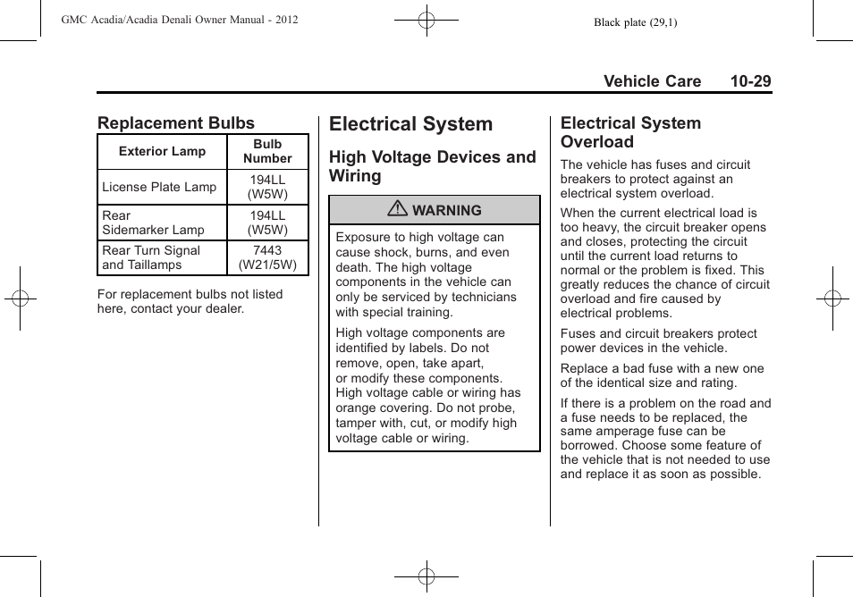Replacement bulbs, Electrical system, High voltage devices and wiring | Electrical system overload, Electrical system -29, Additional maintenance, Bulbs -29, High voltage devices and, Wiring -29, Overload -29 | GMC 2012 Acadia User Manual | Page 335 / 456