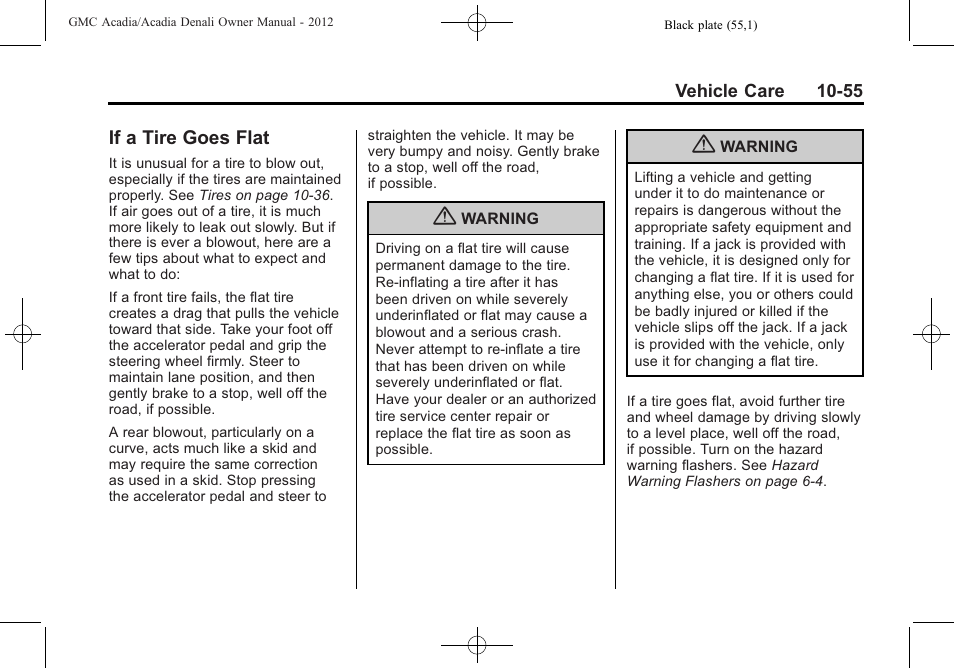 If a tire goes flat, If a tire goes flat -55 | GMC 2012 Acadia User Manual | Page 361 / 456