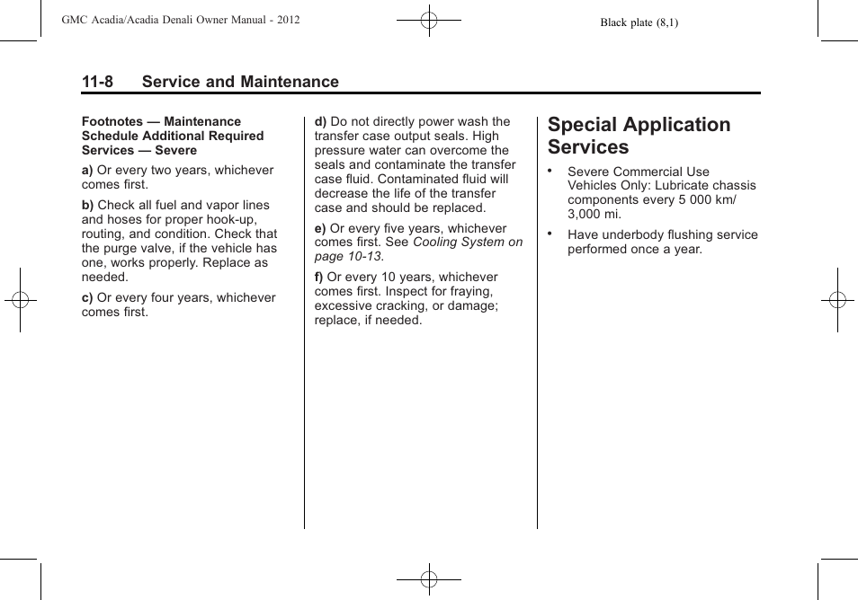 Special application services, Special application, Customer | Services -8, 8 service and maintenance | GMC 2012 Acadia User Manual | Page 402 / 456