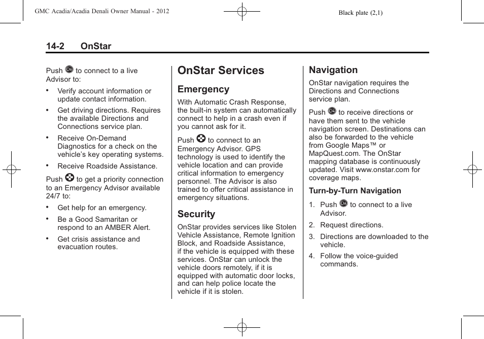 Onstar services, Emergency, Security | Navigation, Onstar services -2, Emergency -2 security -2 navigation -2, If equipped, 2 onstar | GMC 2012 Acadia User Manual | Page 438 / 456