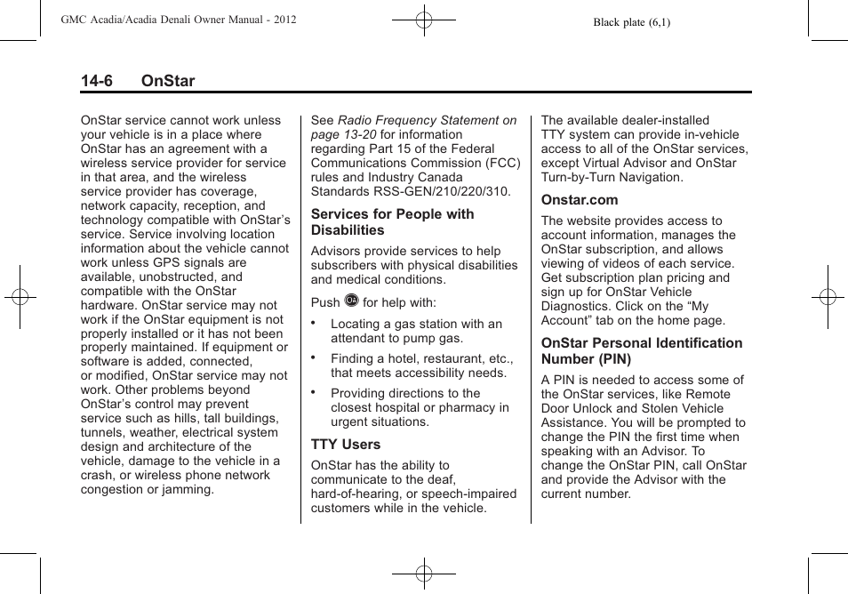 6 onstar | GMC 2012 Acadia User Manual | Page 442 / 456