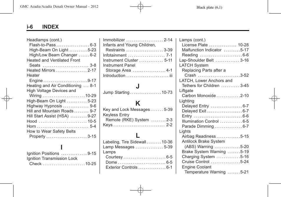 Index_i, Index_j, Index_k | Index_l | GMC 2012 Acadia User Manual | Page 450 / 456