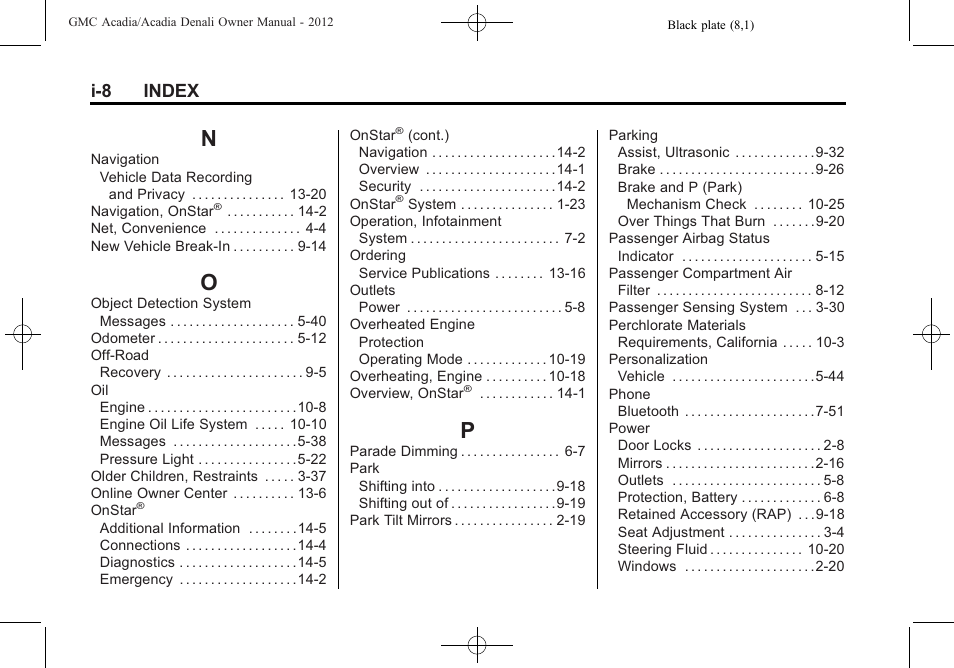 Index_n, Index_o, Index_p | I-8 index | GMC 2012 Acadia User Manual | Page 452 / 456