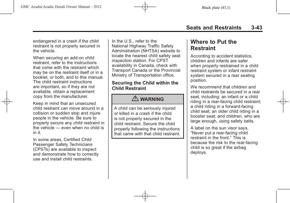 Where to put the restraint, Where to put the restraint -43 | GMC 2012 Acadia User Manual | Page 97 / 456