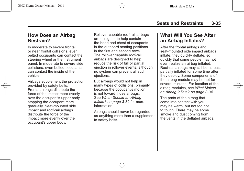 How does an airbag restrain, What will you see after an airbag inflates, How does an airbag | Restrain? -35, What will you see after an, Airbag inflates? -35 | GMC 2011 Sierra User Manual | Page 103 / 594