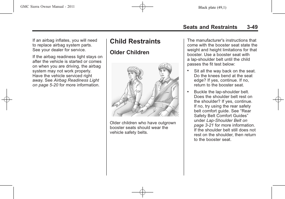 Child restraints, Older children, Child restraints -49 | Older children -49, Seats and restraints 3-49 | GMC 2011 Sierra User Manual | Page 117 / 594