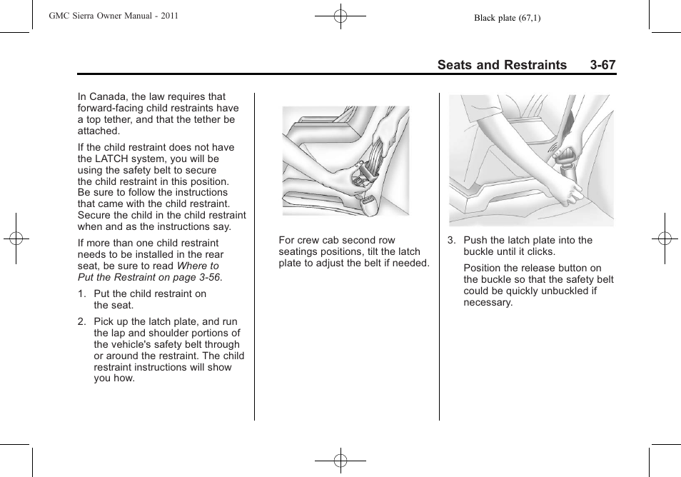 Seats and restraints 3-67 | GMC 2011 Sierra User Manual | Page 135 / 594