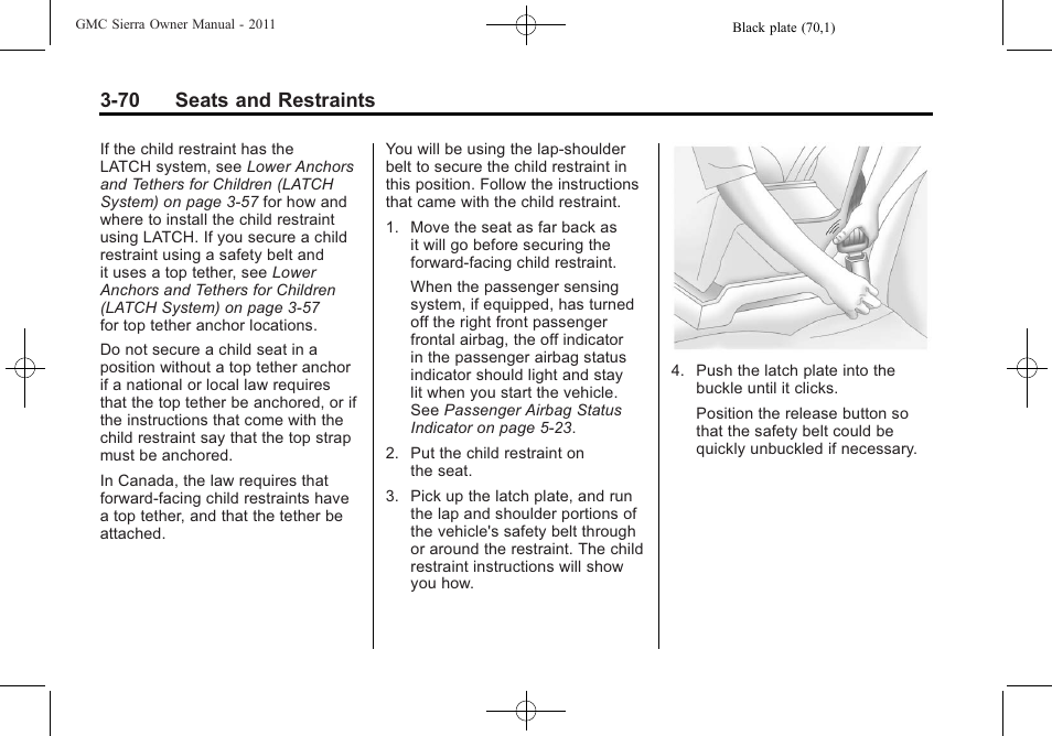 70 seats and restraints | GMC 2011 Sierra User Manual | Page 138 / 594