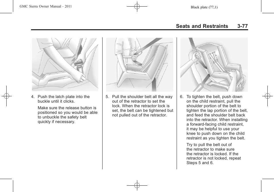 Seats and restraints 3-77 | GMC 2011 Sierra User Manual | Page 145 / 594