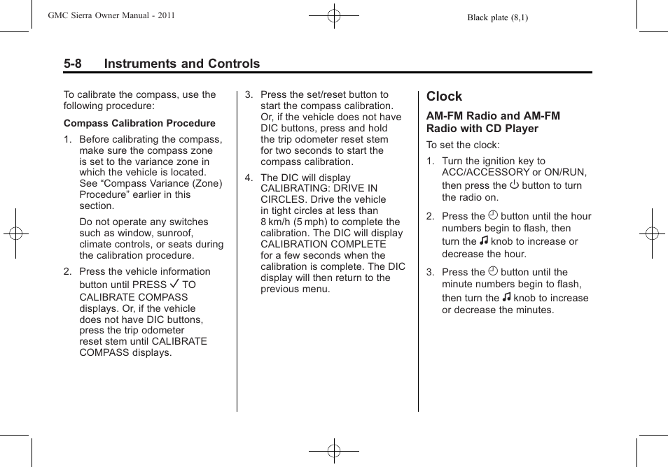 Clock, Clock -8, Malfunction | GMC 2011 Sierra User Manual | Page 156 / 594