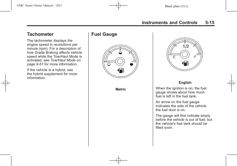 Tachometer, Fuel gauge, Tachometer -15 fuel gauge -15 | GMC 2011 Sierra User Manual | Page 163 / 594