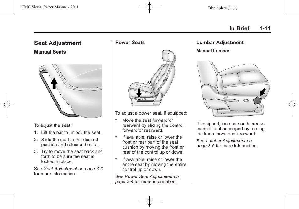 Seat adjustment, Seat adjustment -11, Satellite | GMC 2011 Sierra User Manual | Page 17 / 594