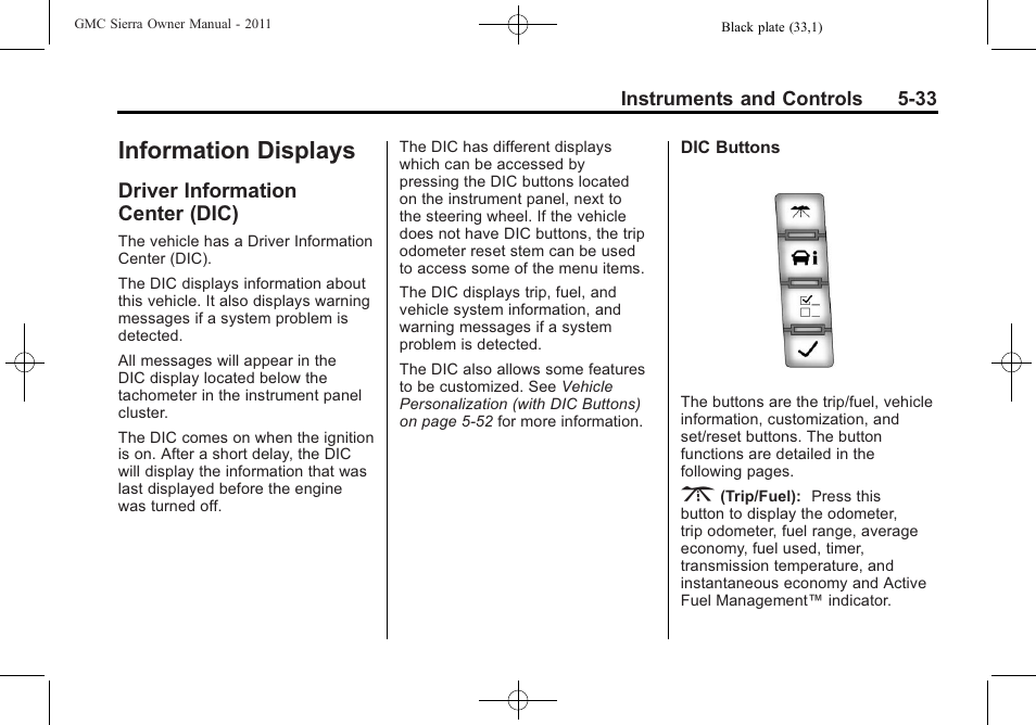 Information displays, Driver information center (dic), Information displays -33 | Engine exhaust, Driver information, Center (dic) -33 | GMC 2011 Sierra User Manual | Page 181 / 594