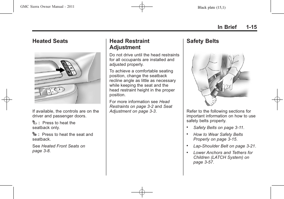 Heated seats, Head restraint adjustment, Safety belts | Heated seats -15 head restraint, Adjustment -15, Safety belts -15 | GMC 2011 Sierra User Manual | Page 21 / 594