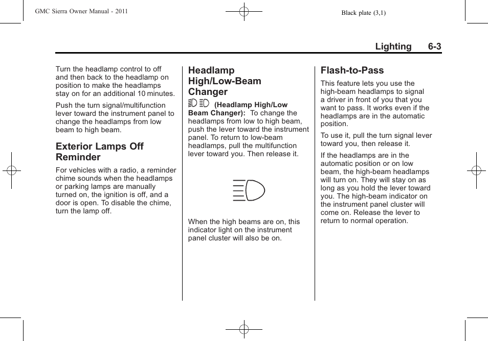 Exterior lamps off reminder, Headlamp high/low-beam changer, Flash-to-pass | Exterior lamps off, Reminder -3, Headlamp high/low-beam, Changer -3, Flash-to-pass -3, Headlamp high/low-beam changer 5 3 | GMC 2011 Sierra User Manual | Page 219 / 594