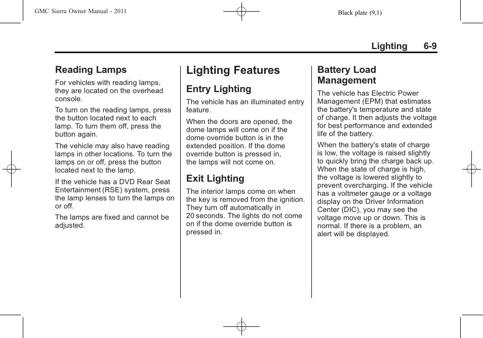 Reading lamps, Lighting features, Entry lighting | Exit lighting, Battery load management, Lighting features -9, Towing, Reading lamps -9 | GMC 2011 Sierra User Manual | Page 225 / 594