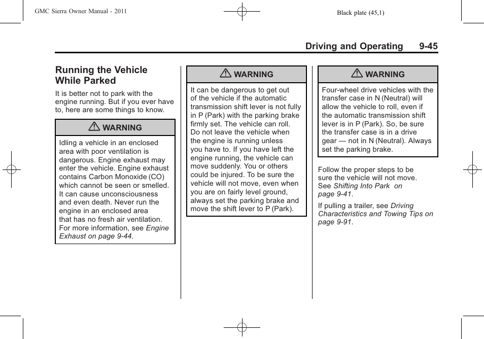 Running the vehicle while parked, Running the vehicle while, Parked -45 | GMC 2011 Sierra User Manual | Page 339 / 594