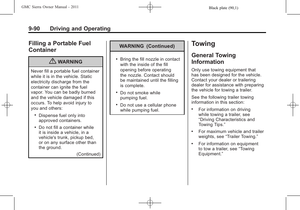 Filling a portable fuel container, Towing, General towing information | Filling a portable fuel, Container -90, General towing, Information -90, 90 driving and operating | GMC 2011 Sierra User Manual | Page 384 / 594