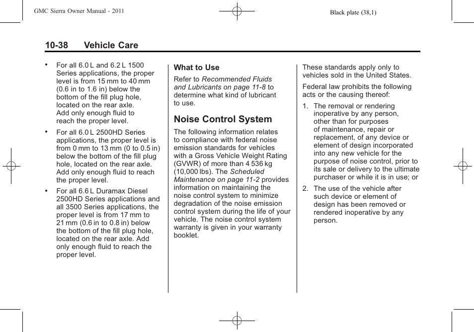 Noise control system, Noise control system -38, 38 vehicle care | GMC 2011 Sierra User Manual | Page 462 / 594