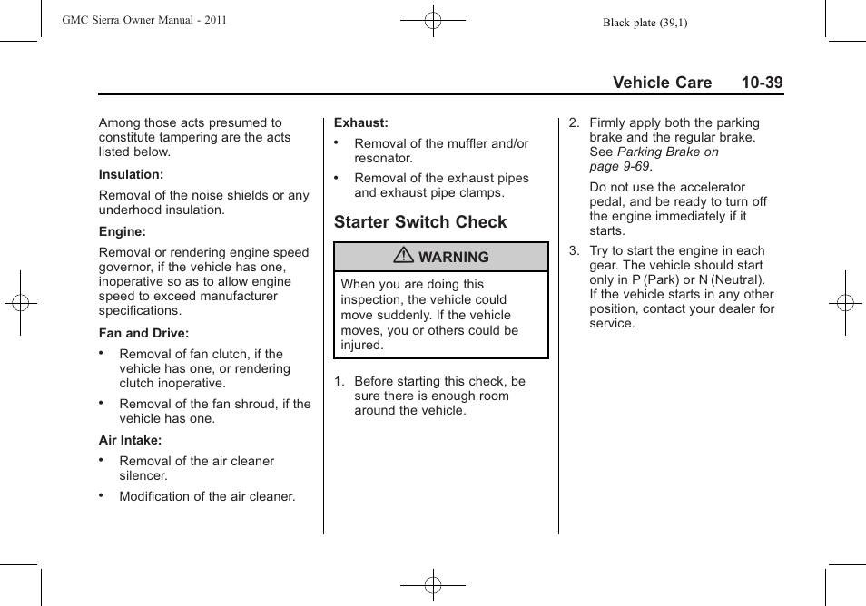 Starter switch check, Starter switch check -39, Vehicle care 10-39 | GMC 2011 Sierra User Manual | Page 463 / 594