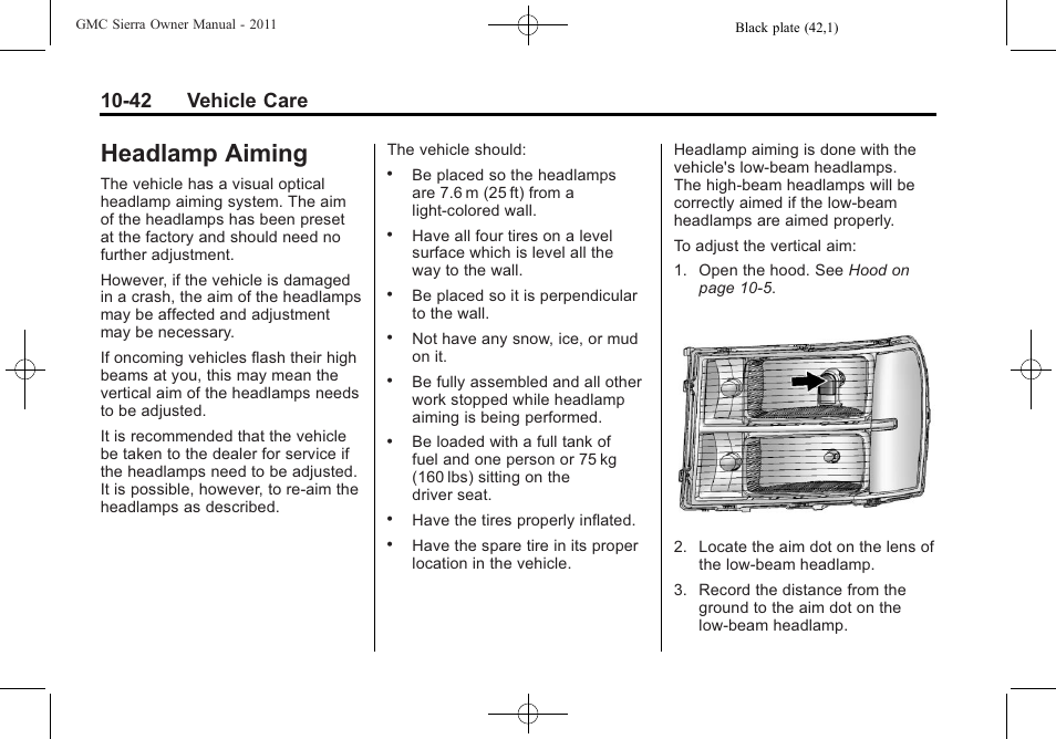 Headlamp aiming, Headlamp aiming -42, Aiming -42 | 42 vehicle care | GMC 2011 Sierra User Manual | Page 466 / 594