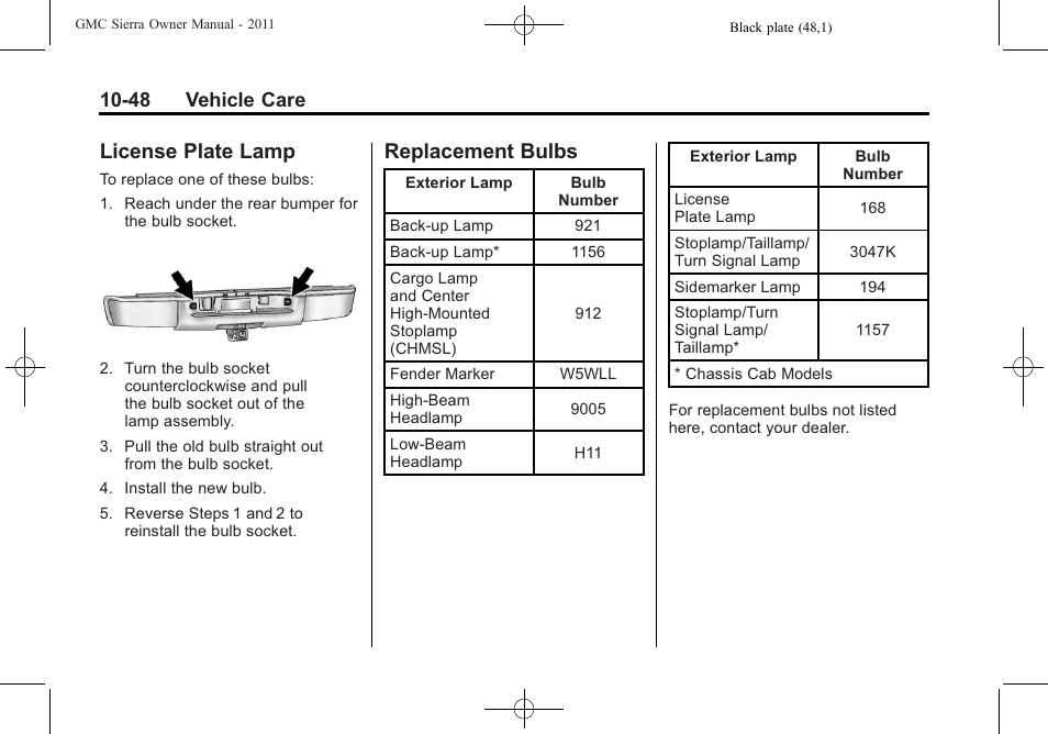 License plate lamp, Replacement bulbs, License plate lamp -48 replacement bulbs -48 | 48 vehicle care | GMC 2011 Sierra User Manual | Page 472 / 594