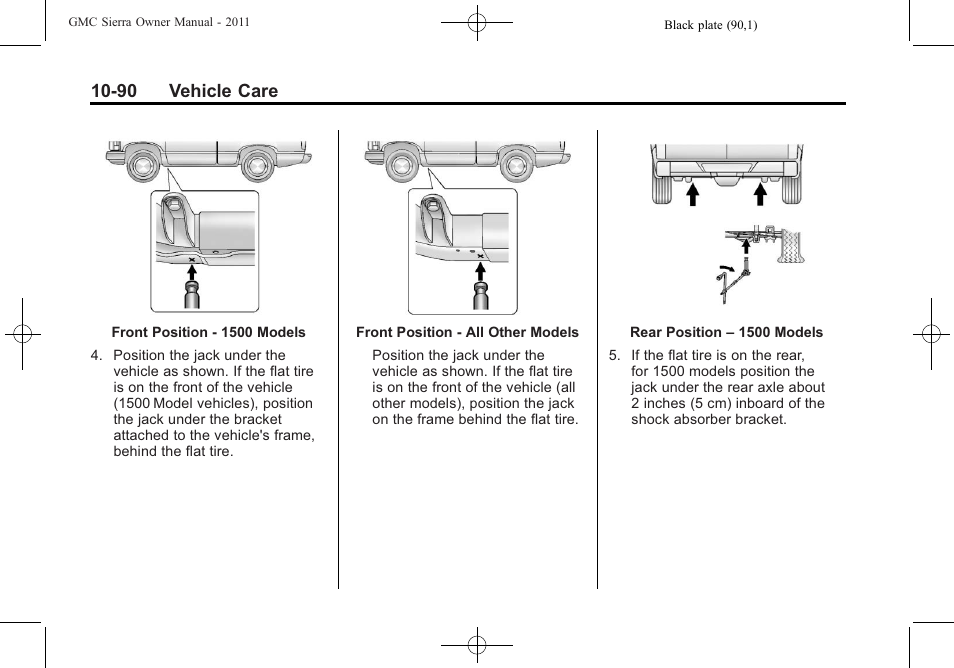 90 vehicle care | GMC 2011 Sierra User Manual | Page 514 / 594