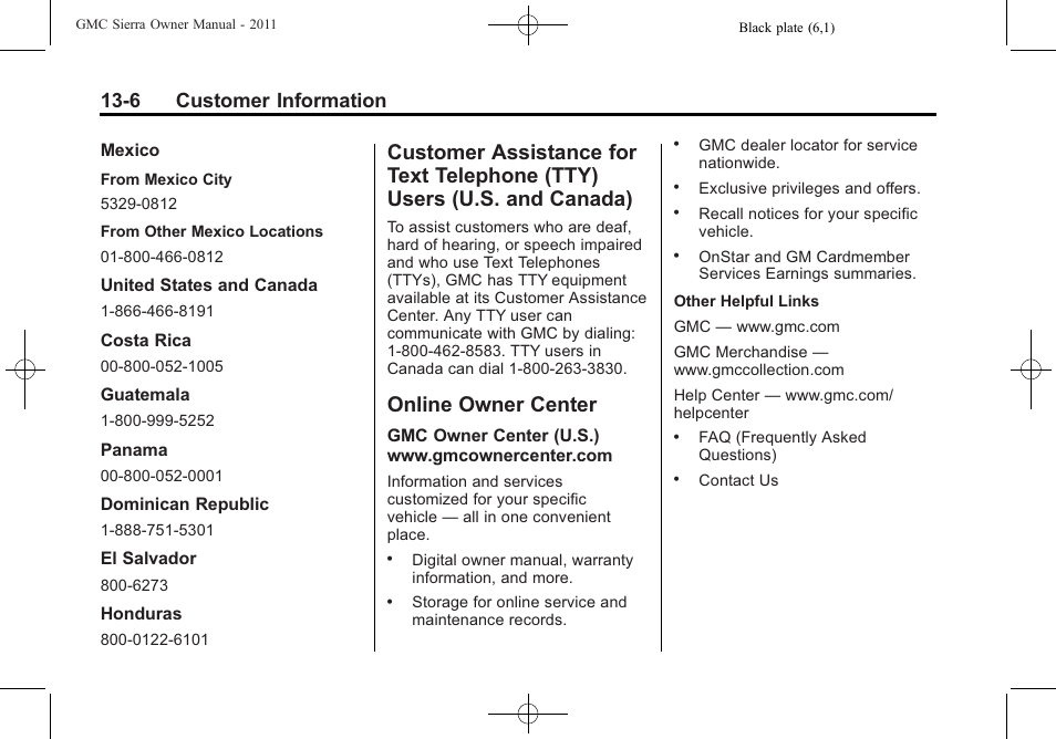 Online owner center, Customer assistance for text, Telephone (tty) users (u.s. and canada) -6 | Online owner center -6, Privacy, 6 customer information | GMC 2011 Sierra User Manual | Page 566 / 594