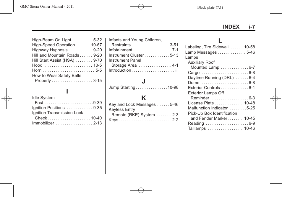 Index_i, Index_j, Index_k | Index_l | GMC 2011 Sierra User Manual | Page 587 / 594